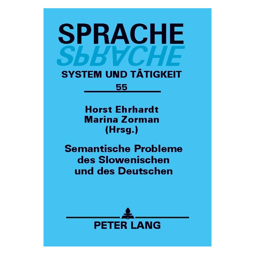 Peter Lang Semantische Probleme des Slowenischen u (Deutsch, Softcover, Inge Pohl, Marina Zorman) (64887572)