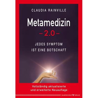 Metamedizin 2.0, Gebundene Ausgabe von Claudia Rainville, Silberschnur, 978-3-96933-000-5