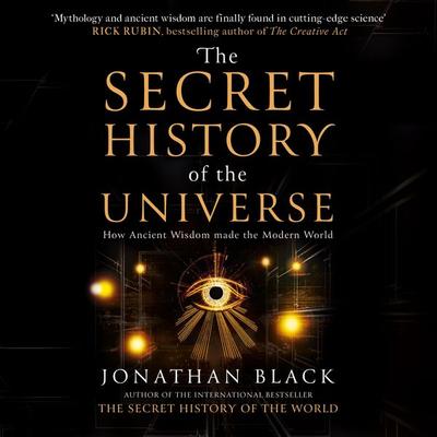 The Secret History of the Universe - Jonathan Black, Audio, 9781918107296