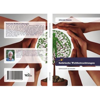 Satirische Weltbetrachtungen, Taschenbuch von Albrecht Classen, Goldene Rakete, 978-620-2-44420-0