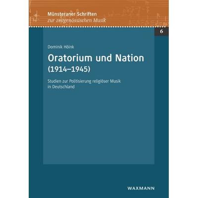 Oratorium und Nation (1914–1945) -