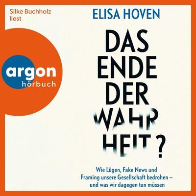 Das Ende der Wahrheit? - Elisa Hoven, Audio, 9783732487929