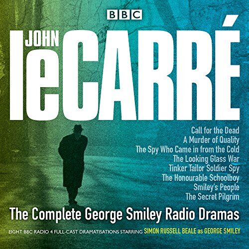 John Le Carré - The Complete George Smiley Radio Dramas: BBC Radio 4 full-cast dramatization - Preis vom 05.10.2026 03:47:11 h