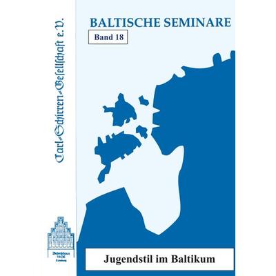 Baltische Seminare Band 18, Taschenbuch von Alexander Knorre, Carl-Schirren-Gesellschaft, 978-3-923149-60-5