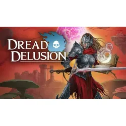 Dread Delusion