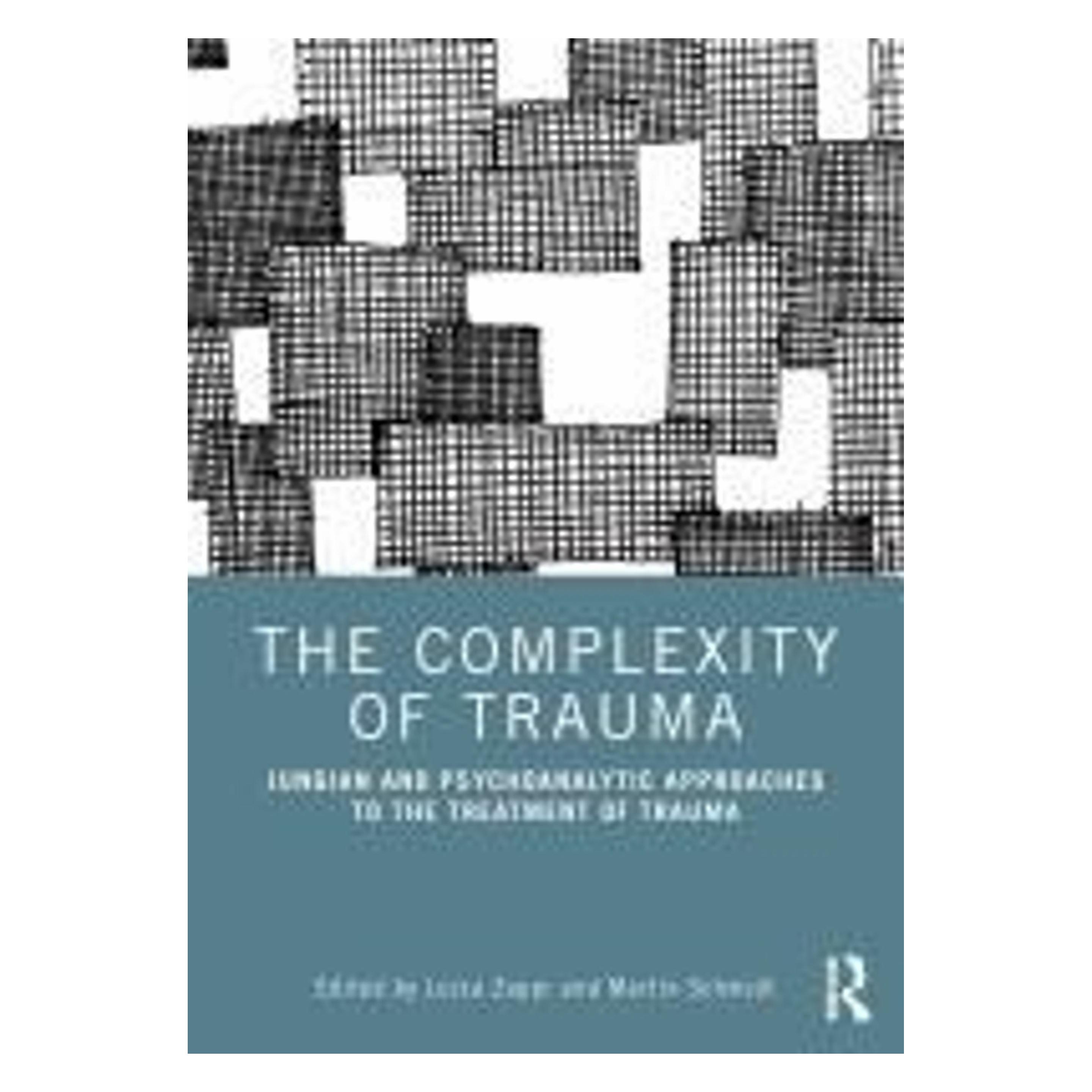 Taylor & Francis The Complexity of Trauma (Englisch, Luisa Zoppi, Martin Schmidt) (49764225)