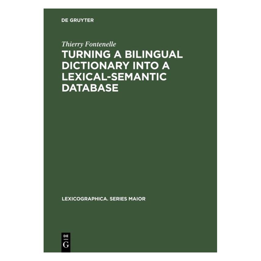 De Gruyter Fontenelle,T.:Turning a Bilingual Dict. (Englisch, Hardcover, Thierry Fontenelle) (67825616)