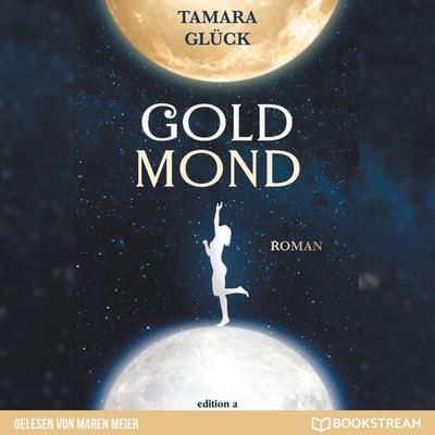 Goldmond - Tamara Glück, Audio, 9783991402992