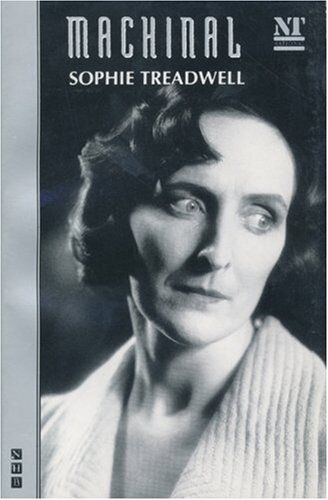 Sophie Treadwell - Machinal (Royal National Theatre) - Preis vom 04.10.2026 03:51:26 h