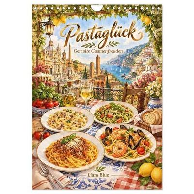 Pastaglück - Gemalte Gaumenfreuden (Wandkalender 2027 DIN A4 hoch), CALVENDO Monatskalender