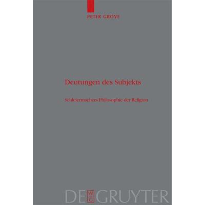 Deutungen des Subjekts, Gebundene Ausgabe von Peter Grove, De Gruyter, 978-3-11-018224-8