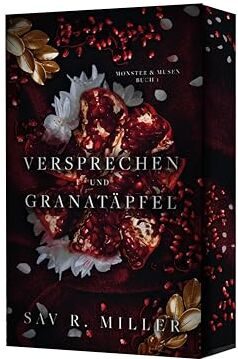 Miller, Sav R. - Versprechen und Granatäpfel: Eine dunkle Romanze (Monster & Musen) - Preis vom 30.09.2026 09:01:18 h