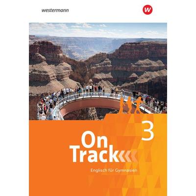 On Track 3. Schulbuch. Englisch für Gymnasien, Sonstige von David Baker,Fiona MacKenzie,Marcus Sedgwick,Adrian Tennant,Patricia Wedler, Schöningh