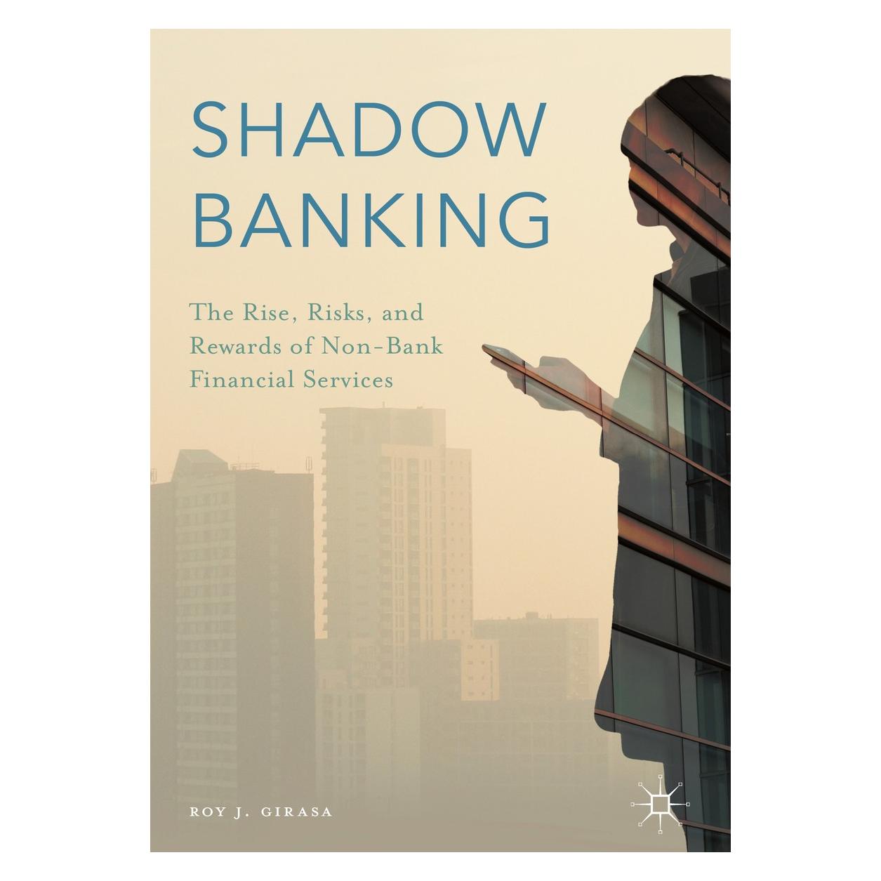 Springer Girasa:Shadow Banking (9783319330259)