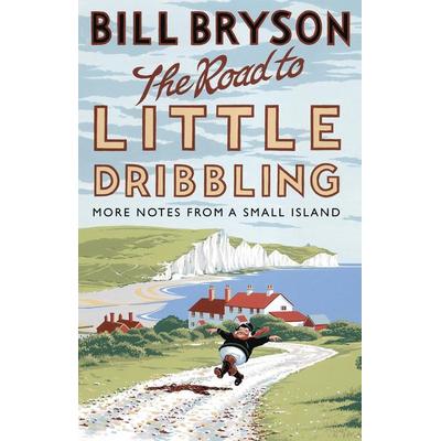 The Road to Little Dribbling, Taschenbuch von Bill Bryson, Transworld Publ. Ltd UK