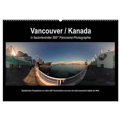 Vancouver / Kanada in faszinierender 360° Panorama-Photographie (Wandkalender 2027 DIN A2 quer), CALVENDO Monatskalender