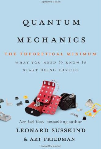 Leonard Susskind - Quantum Mechanics: The Theoretical Minimum - Preis vom 11.10.2026 15:43:13 h