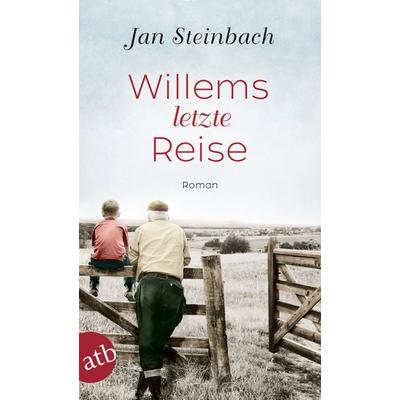 Willems letzte Reise, Taschenbuch von Jan Steinbach, Aufbau TB, 978-3-7466-3671-9