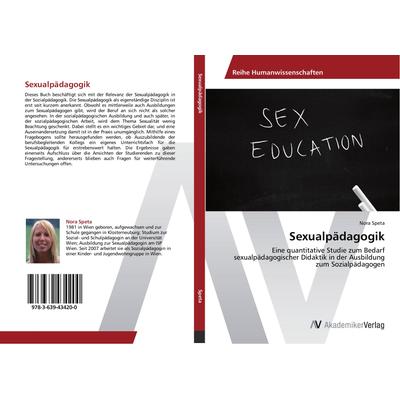 Sexualpädagogik, Taschenbuch von Nora Speta, AV Akademikerverlag, 978-3-639-43420-0