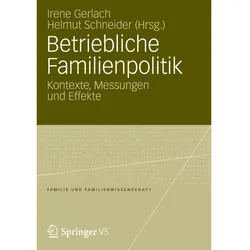 Betriebliche Familienpolitik, Fachbücher von Irene Gerlach, Helmut Schneider