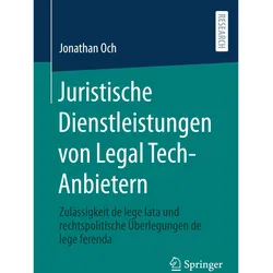 Juristische Dienstleistungen von Legal Tech-Anbietern, Fachbücher von Jonathan Och