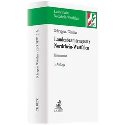 Landesbeamtengesetz Nordrhein-Westfalen (LBG NRW), Fachbücher von Jörg-Michael Günther, Ludger Schrapper