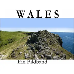 Wales - Ein Bildband, Ratgeber von Matthews, Bart