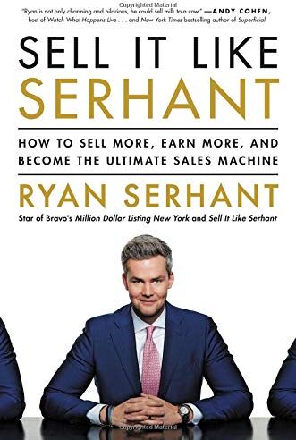 Ryan Serhant - Sell It Like Serhant: How to Sell More, Earn More, and Become the Ultimate Sales Machine - Preis vom 11.10.2026 15:43:13 h