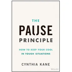 The Pause Principle, Ratgeber von Kane Cynthia