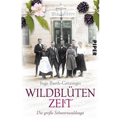 Wildblütenzeit, Taschenbuch von Inge Barth-Grözinger, Piper Taschenbuch, 978-3-492-23569-3