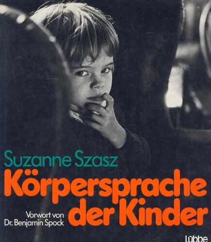 Suzanne Szasz - Körpersprache der Kinder - Preis vom 10.10.2026 11:48:34 h