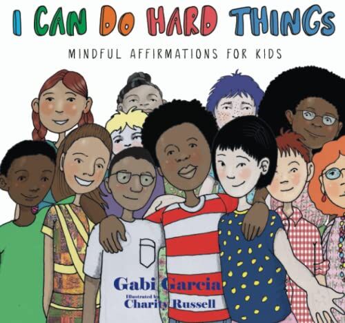Gabi Garcia - I Can Do Hard Things: Mindful Affirmations for Kids - Preis vom 16.10.2026 11:41:07 h