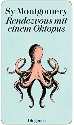 Sy Montgomery - Rendezvous mit einem Oktopus: Extrem schlau und unglaublich empfindsam: Das erstaunliche Seelenleben der Kraken (detebe) - Preis vom 09.10.2026 07:28:09 h