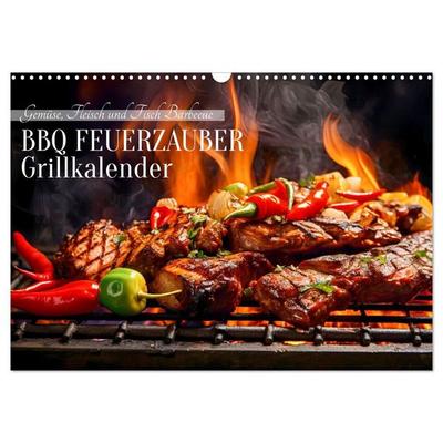 BBQ Feuerzauber - Grillkalender (Wandkalender 2027 DIN A3 quer), CALVENDO Monatskalender