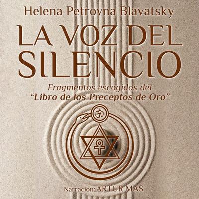 La Voz del Silencio - Helena Petrovna Blavatsky, Audio, 4061707971556
