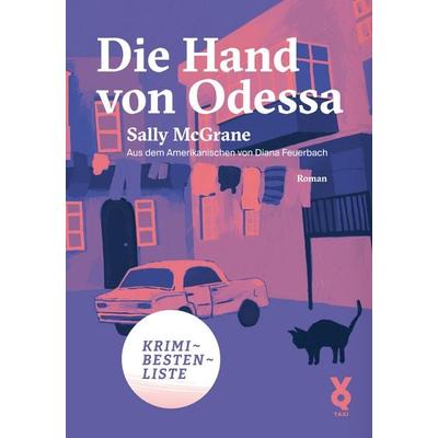 Die Hand von Odessa, Taschenbuch von Sally McGrane, Verlag Voland & Quist, 978-3-86391-385-4