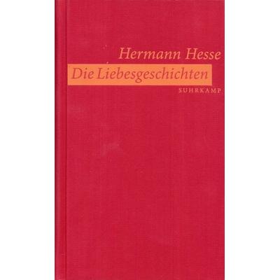 Die Liebesgeschichten, Gebundene Ausgabe von Hermann Hesse, Suhrkamp, 978-3-518-41895-6