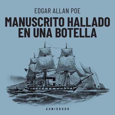Manuscrito hallado en una botella - Edgar Allan Poe, Audio, 4066004669489