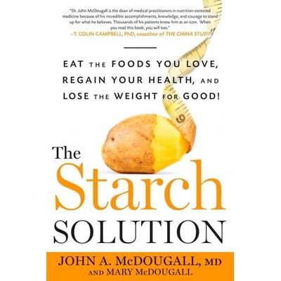 The Starch Solution, Taschenbuch von John McDougall,Mary McDougall, Rodale Press