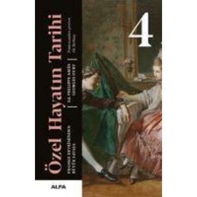Özel Hayatin Tarihi 4, Taschenbuch von Philippe Aries,Georges Duby, Alfa Basim Yayim Dagitim