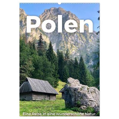 Polen - Eine Reise in eine wunderschöne Natur. (Wandkalender 2027 DIN A2 hoch), CALVENDO Monatskalender