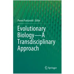 Evolutionary Biology-A Transdisciplinary Approach, Fachbücher von Pierre Pontarotti