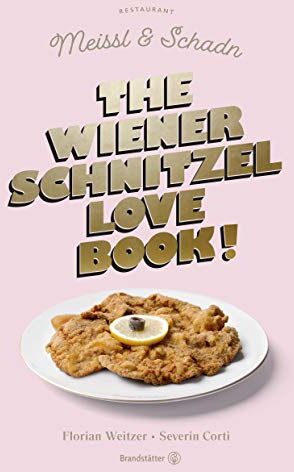 Severin Corti - The Wiener Schnitzel Love Book! - Preis vom 30.09.2026 09:01:18 h