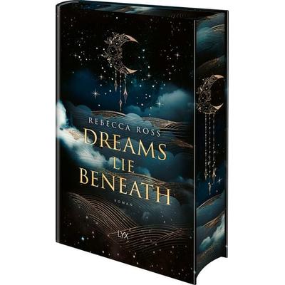 Dreams Lie Beneath, Gebundene Ausgabe von Rebecca Ross, LYX, 978-3-7363-2464-0