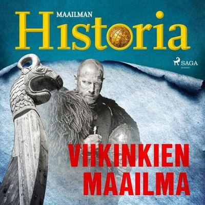Viikinkien maailma - Maailman historia, Audio, 9788726384321