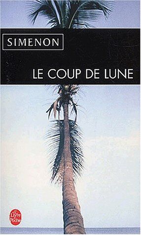 Georges Simenon - Le coup de lune - Preis vom 08.10.2026 07:26:42 h