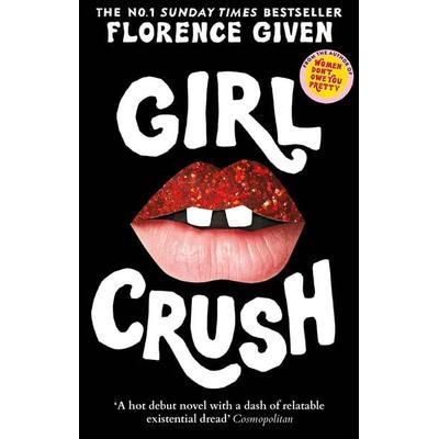 Girlcrush, Taschenbuch von Florence Given, Octopus Publishing Ltd., 978-1-914240-57-7