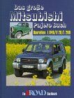 Michael Schmidt - Das große Mitsubishi Pajero-Buch - Preis vom 17.10.2026 19:25:27 h