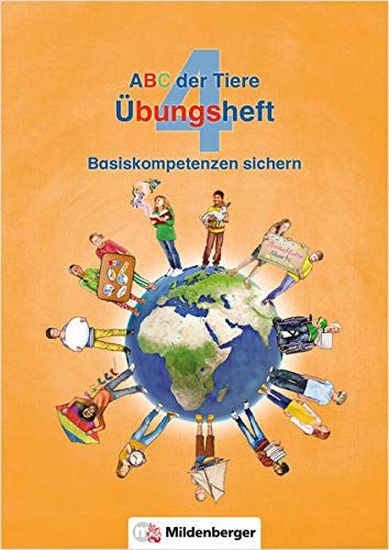 Kerstin Mrowka-Nienstedt - ABC der Tiere 4 – Übungsheft: Basiskompetenzen sichern (ABC der Tiere - Neubearbeitung) - Preis vom 01.10.2026 17:08:56 h