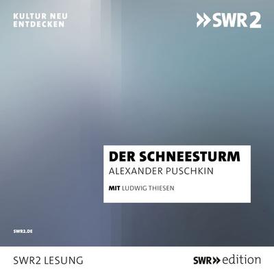 Der Schneesturm - Alexander Puschkin, Audio, 9783956158940